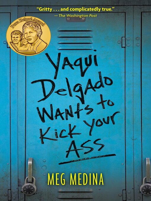 Title details for Yaqui Delgado Wants to Kick Your Ass by Meg Medina - Available